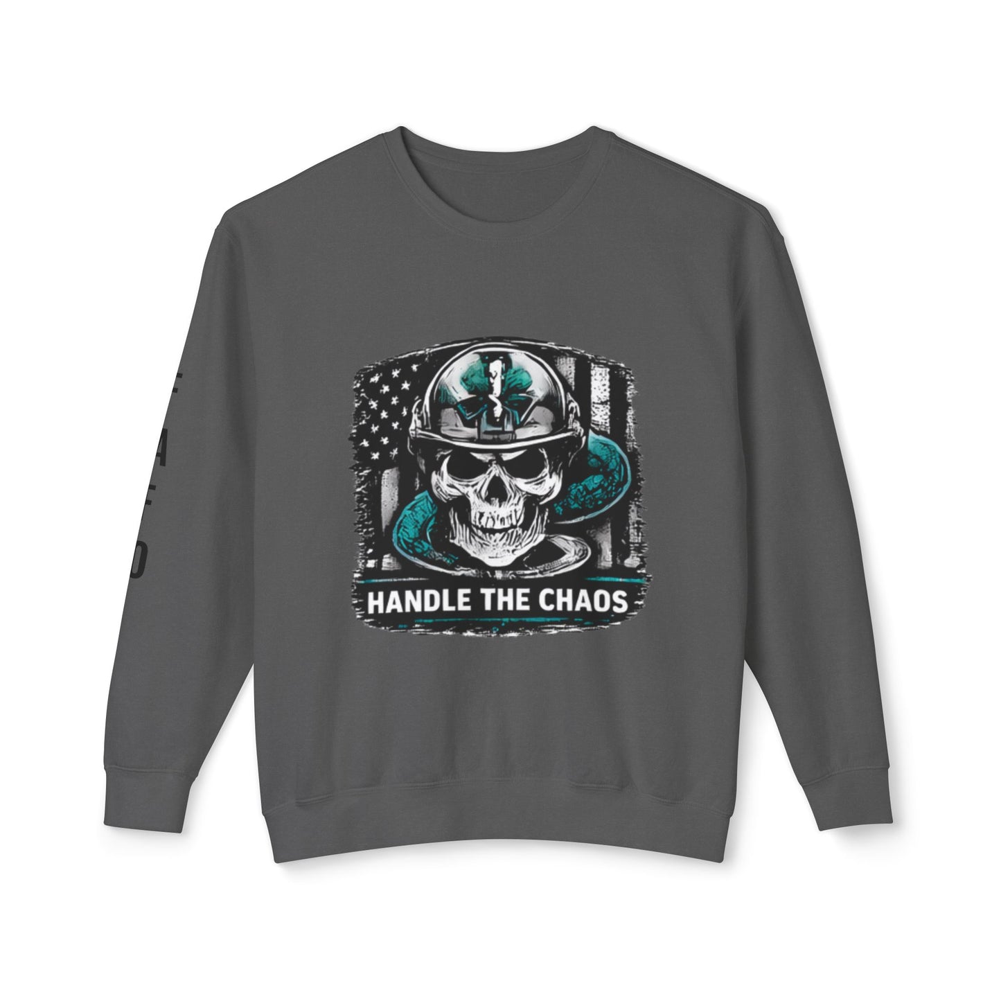 Handle The Chaos Sweatshirt — Military Skull Flag Crewneck