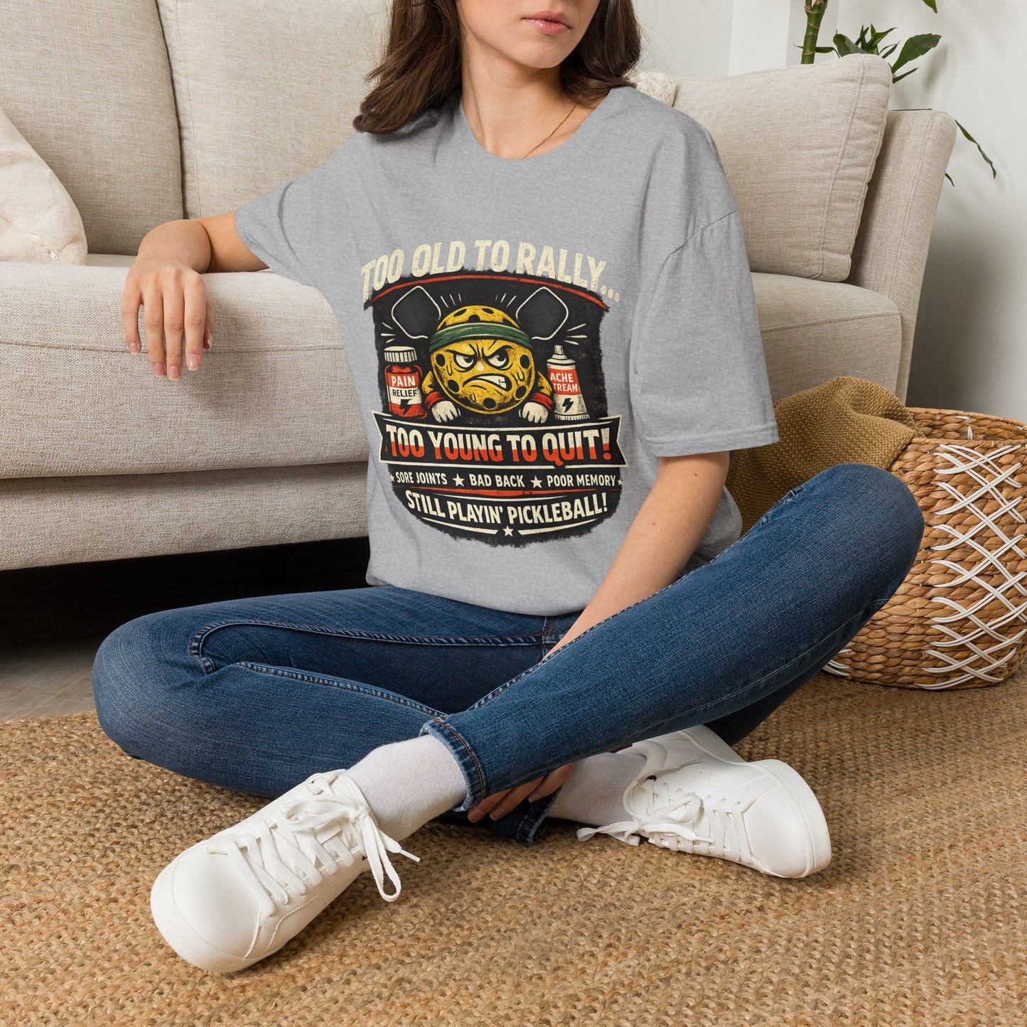 Too Old to Rally, Too Young to Quit Pickleball T-Shirt