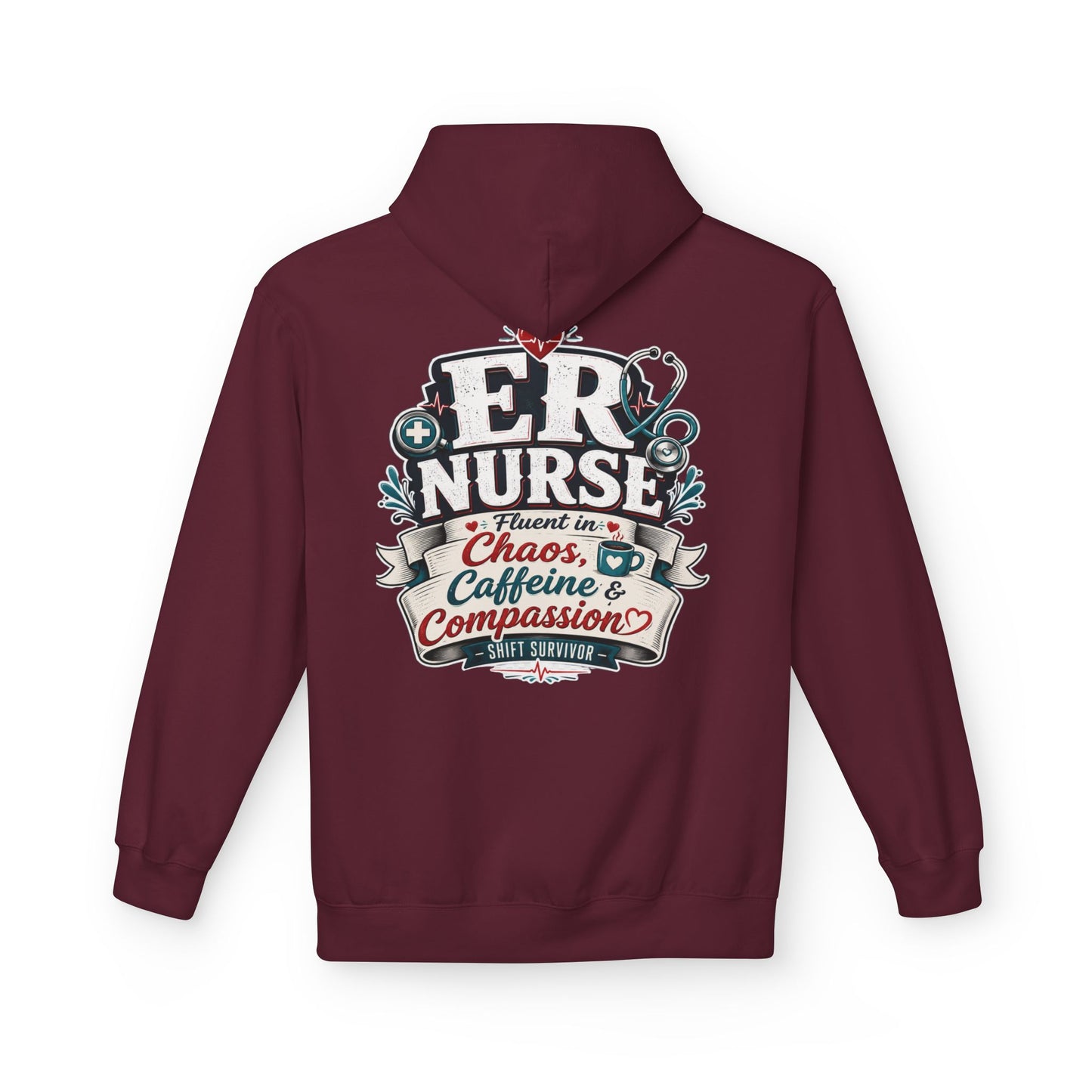 ER Nurse Hoodie - "Present in Chaos, Fueled by Caffeine & Compassion" Medical Staff Pullover