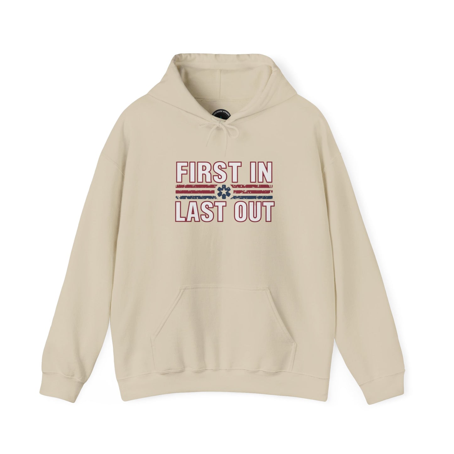 First In Last Out Hoodie — EMT/Paramedic firefighters Rescue Crew Hooded Sweatshirt