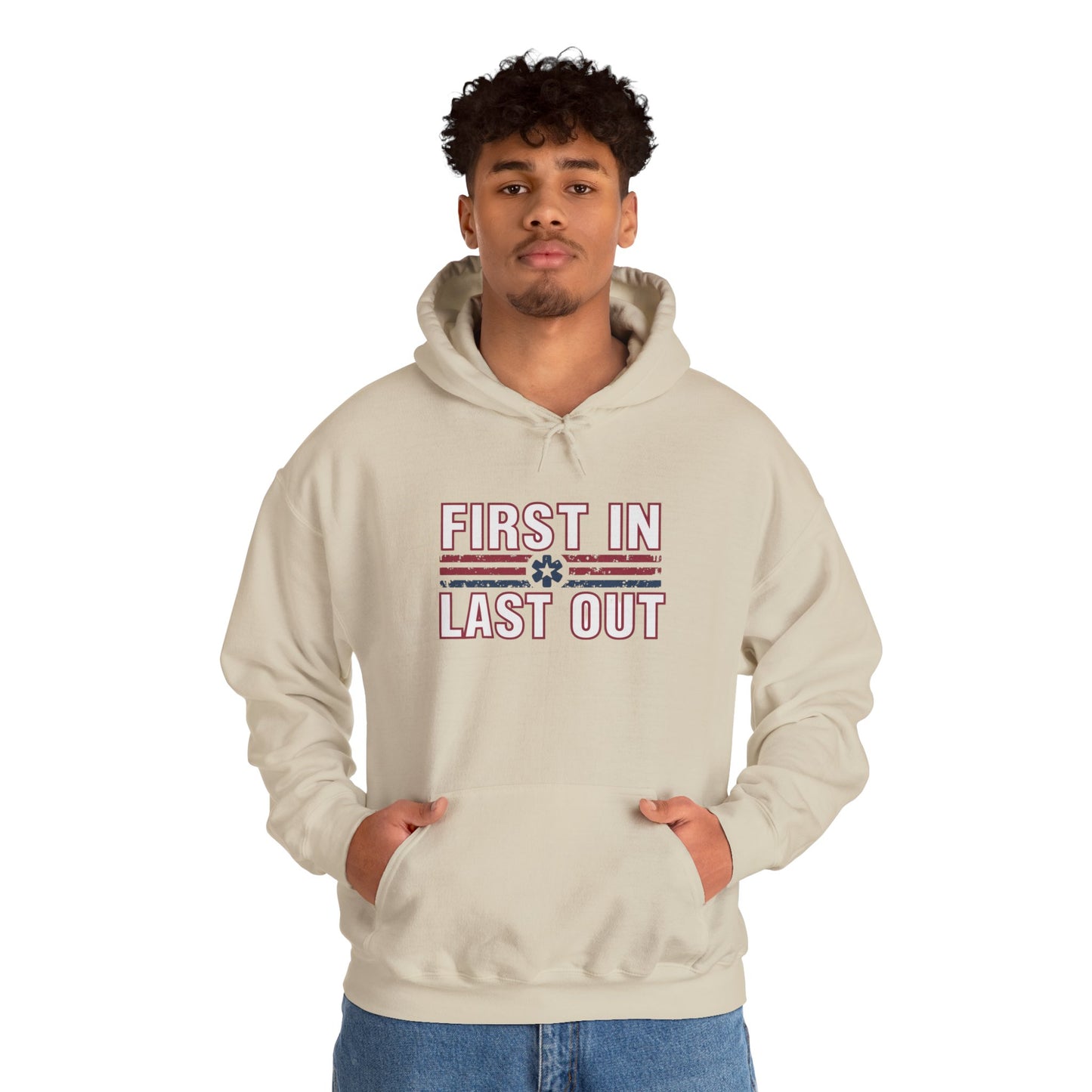 First In Last Out Hoodie — EMT/Paramedic firefighters Rescue Crew Hooded Sweatshirt