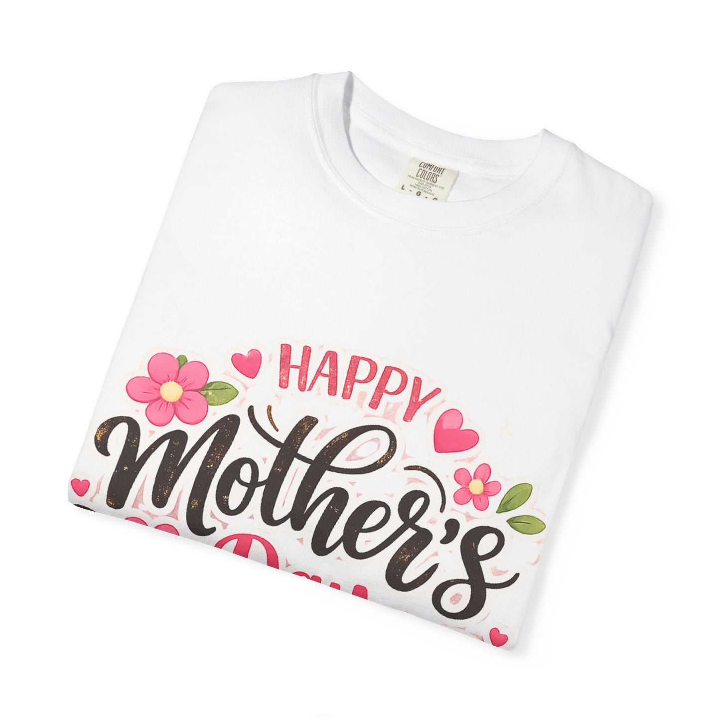 Mother's Day Floral T-Shirt — "Happy Mother's Day" Celebration Tee